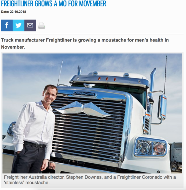 Everyone knows about Movember, but it was originally just an idea by a couple of mates to bring back the moustache. In this image, truck manufacturer Freightliner has attached moustaches to their trucks for Movember. 